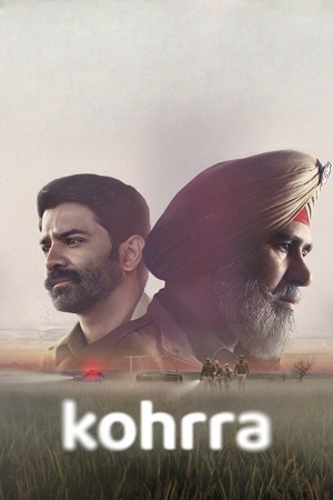 Download Kohrra (Season 1 – 2) Hindi NetFlix Complete Web Series 480p | 720p | 1080p WEB-DL