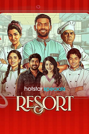 Download Resort (Season 1) Hindi JioHotstar Complete Web Series 480p | 720p | 1080p WEB-DL [E45 – E48 Added]